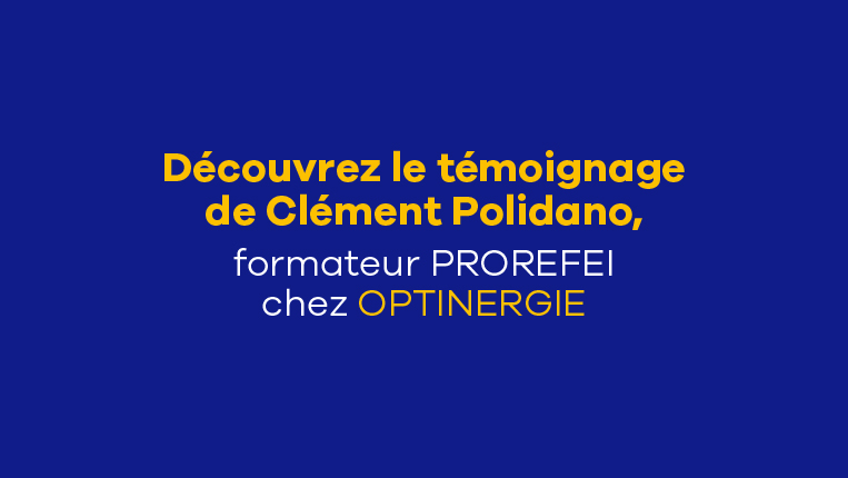 Témoignage de notre formateur Clément