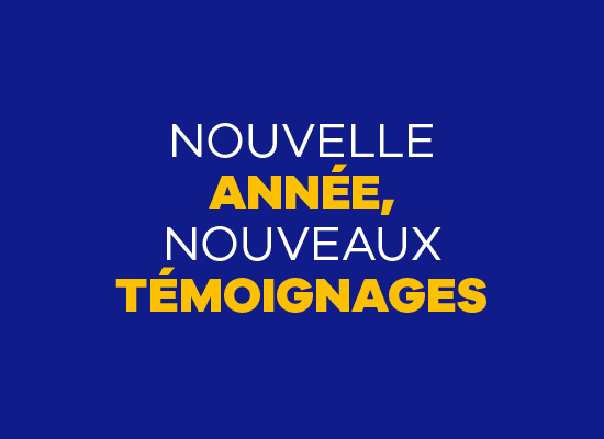 Nouvelle année, nouveaux témoignages